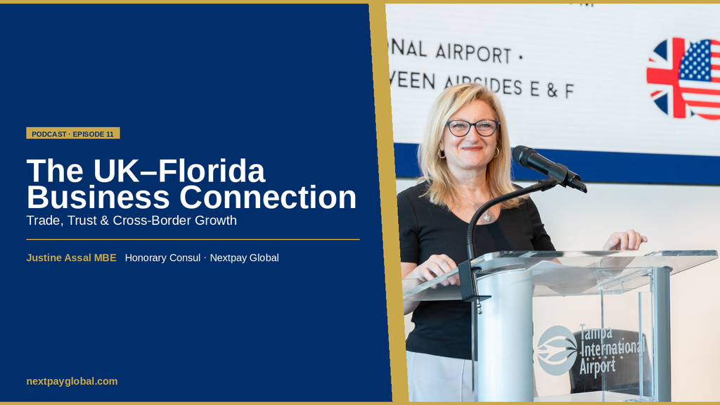 Justine Assal MBE on the Happy Buyer Happy Seller Podcast – UK Florida business, BABC Central Florida, Nextpay Global